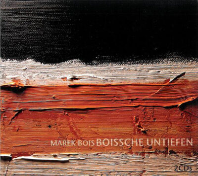 Marek Bois - Boissche Untiefen