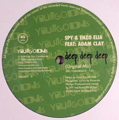 Spy & Enzo Elia Feat. Adam Clay - Deep Deep Deep