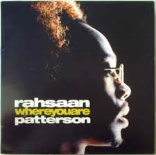 Rahsaan Patterson - Where You Are