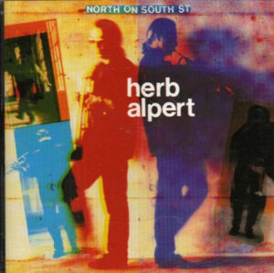 Herb Alpert - North On South St.