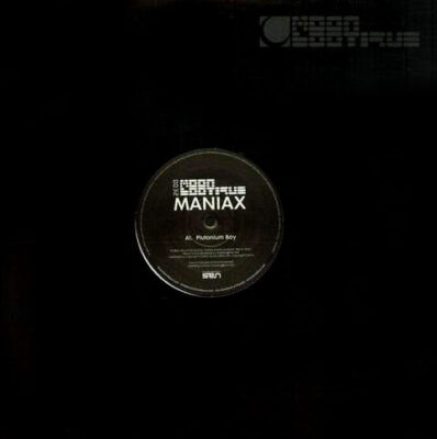 Maniax - Plutonium Boy