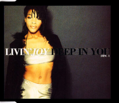 Livin' Joy - Deep In You