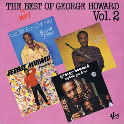 George Howard - The Very Best Of George Howard Vol.2