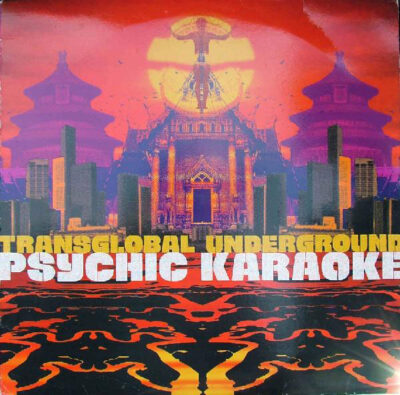 Transglobal Underground - Psychic Karaoke LP - VINYL - CD