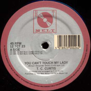 T.C. Curtis - You Can't Touch My Lady