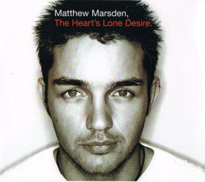 Matthew Marsden - The Heart's Lone Desire