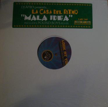 DJ Afro Presents La Casa Del Ritmo - Mala Idea