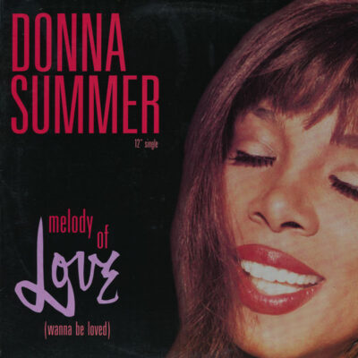 Donna Summer - Melody Of Love (Wanna Be Loved)