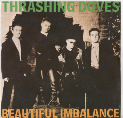 Thrashing Doves - Beautiful Imbalance