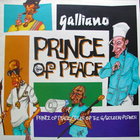 Galliano - Prince Of Peace