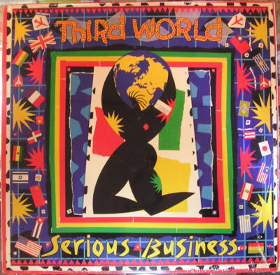 Third World - Serious Business