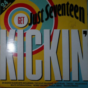 Various - Just Seventeen Get Kickin'