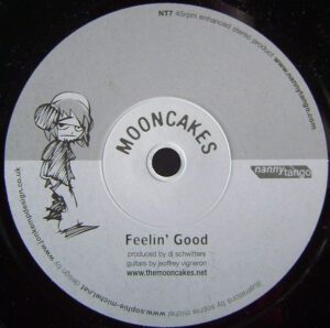 Mooncakes ‎– Feelin' Good / Don't Leave Me Hangin'