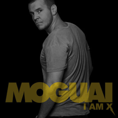 Moguai - I Am X