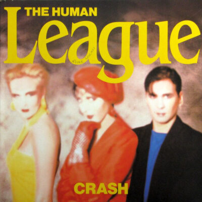 Human League, The - Crash