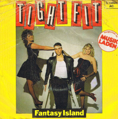 Tight Fit - Fantasy Island