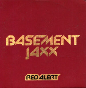 Basement Jaxx - Red Alert