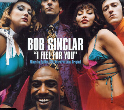 Bob Sinclar - I Feel For You