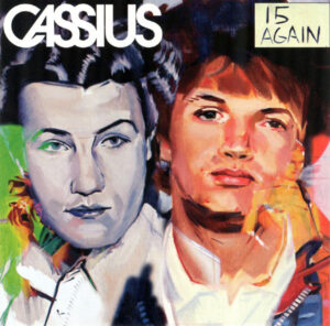 Cassius - 15 Again