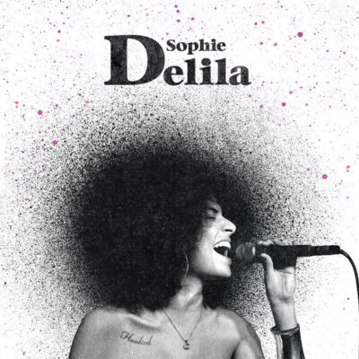 Sophie Delila - Hooked