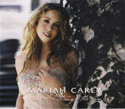 Mariah Carey - Through The Rain