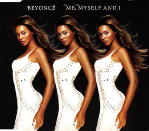 Beyoncé - Me, Myself And I