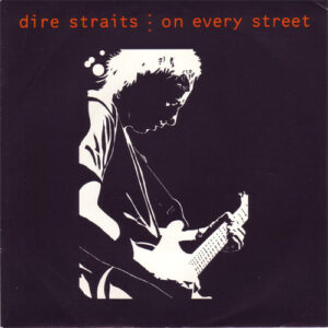 Dire Straits - On Every Street