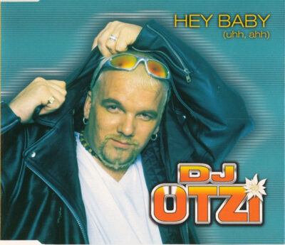 DJ Otzi - Hey Baby (Uhh, Ahh)