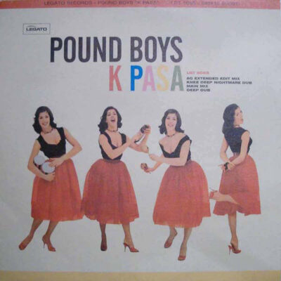 Pound Boys - K Pasa