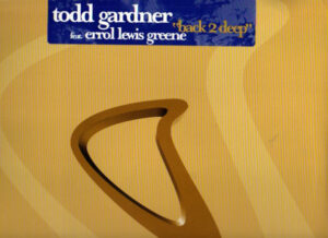 Todd Gardner - Back 2 Deep