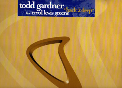 Todd Gardner - Back 2 Deep
