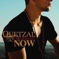 Quetzal Guerrero - Now