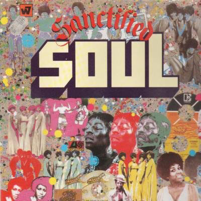 Various - Sanctified Soul