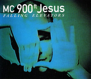 MC 900 Ft Jesus - Falling Elevators
