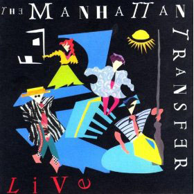 Manhattan Transfer, The - Live
