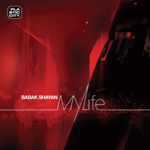 Babak Shayan - My Life