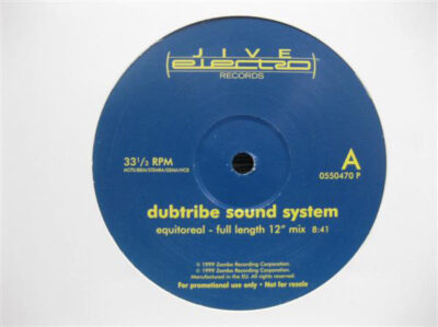 Dubtribe Sound System ‎– Equitoreal / Ain't Gonna Do You No Good