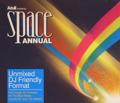 Azuli Presents Space Annual - Various (Unmixed DJ Friendly Format)