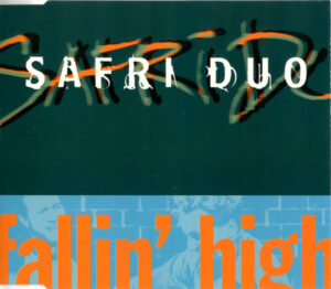 Safri Duo - Fallin' High