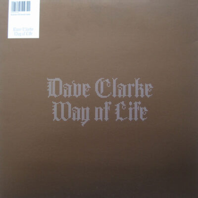 Dave Clarke - Way Of Life