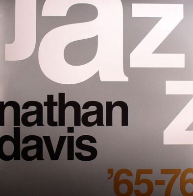 Nathan Davis - The Best Of Nathan Davis & '65-76