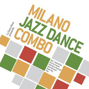 Milano Jazz Dance Combo - S/T LP - VINYL - CD