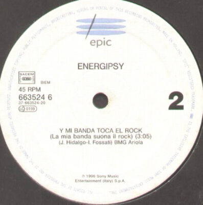 Energipsy - A Mi Me Gusta / Y Mi Banda Toca El Rock