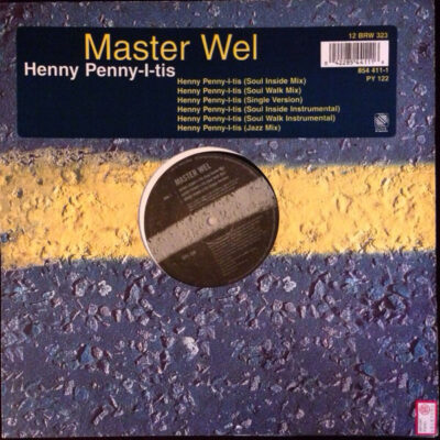 Master Wel - Henny Penny-I-Tis