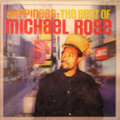Michael Rose - Happiness : The Best Of