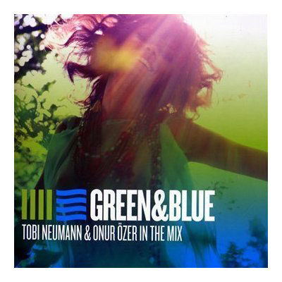 Green & Blue - Tobi Neumann & Onur Özer - In The Mix - Various