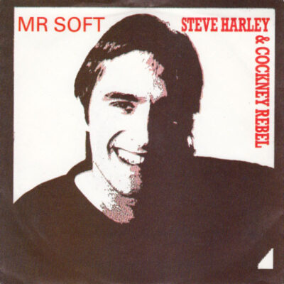 Steve Harley & Cockney Rebel - Mr Soft / Mad,Mad Moonlight