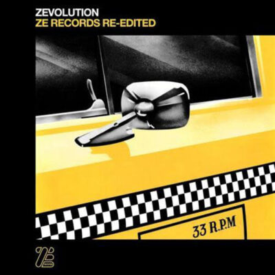 Zevolution - ZE Records Re-Edited - Various