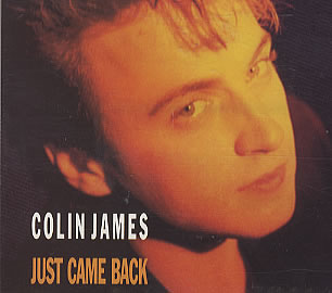 Colin James  - Just Came Back