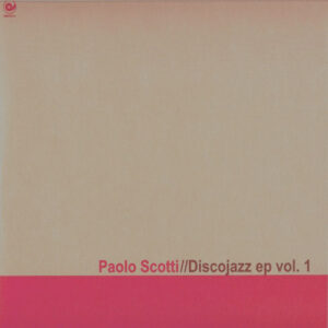 Paolo Scotti - Disco Jazz Ep Vol.1